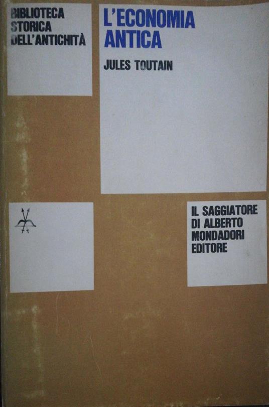 L' economia antica - Jules Toutain - copertina