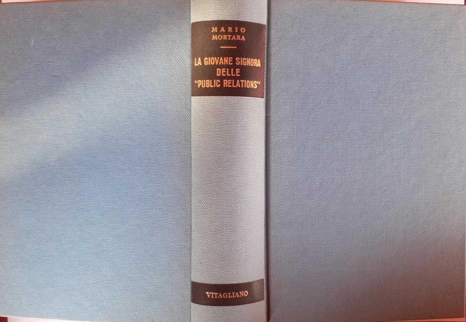 La giovane signora delle "Public relations"