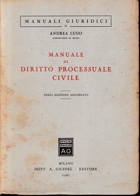 Manuale di Diritto Processuale Civile - Andrea Lugo - copertina