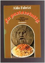 LA PASTASCIUTTA Ricette e considerazioni in versi