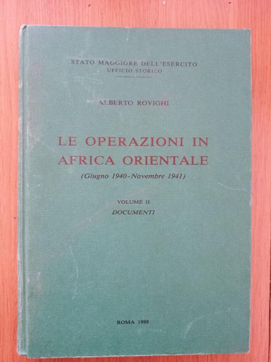 Le operazioni in Africa Orientale - Alberto Rovighi - copertina