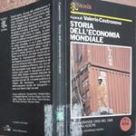 Storia dell'economia mondiale dalla grande crisi del 1929 ai giorni nostri