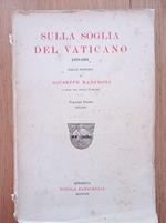 Sulla soglia del Vaticano (1870 - 1901): Vol. I 1870 - 1878