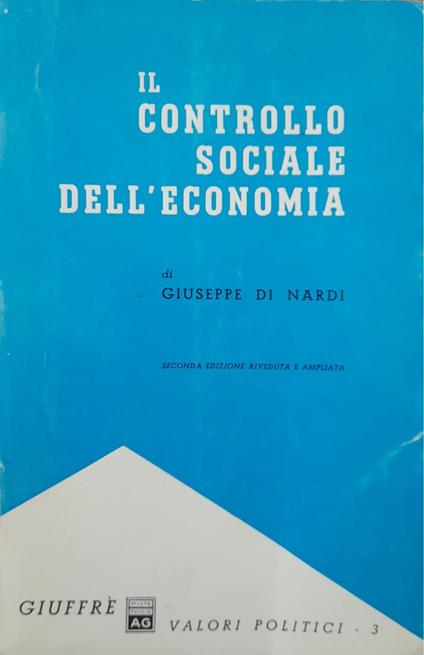 Il controllo sociale dell'economia - Giuseppe Di Nardi - copertina