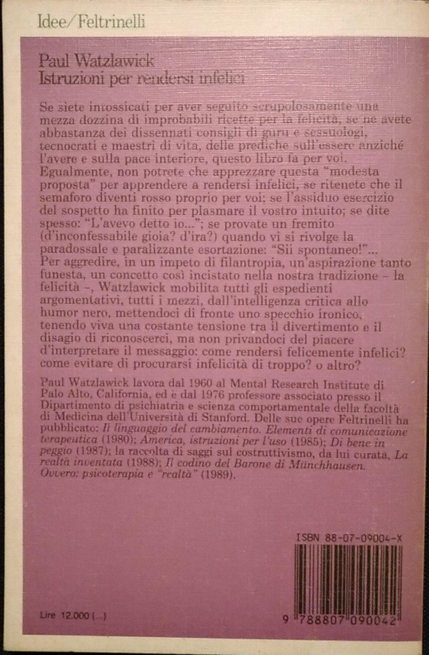 Istruzioni per rendersi infelici
