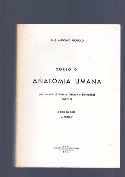CORSO DI ANATOMIA UMANA, parte II - Antonio Rotolo - copertina