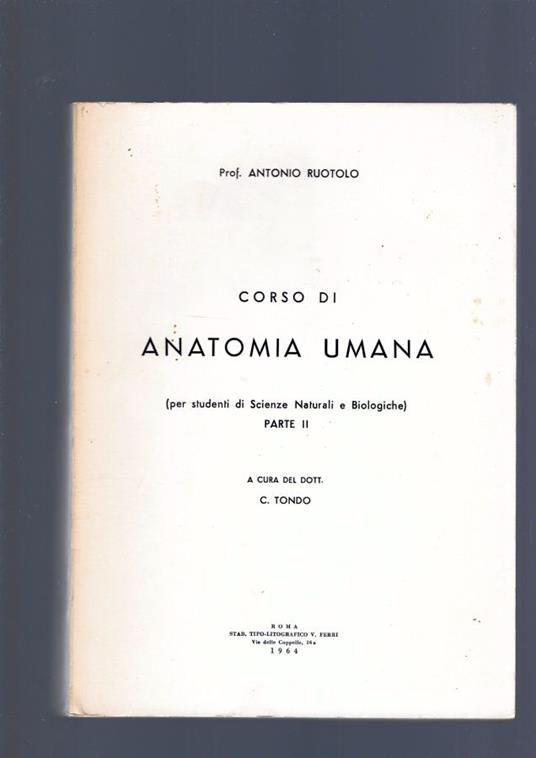 CORSO DI ANATOMIA UMANA, parte II - Antonio Rotolo - copertina
