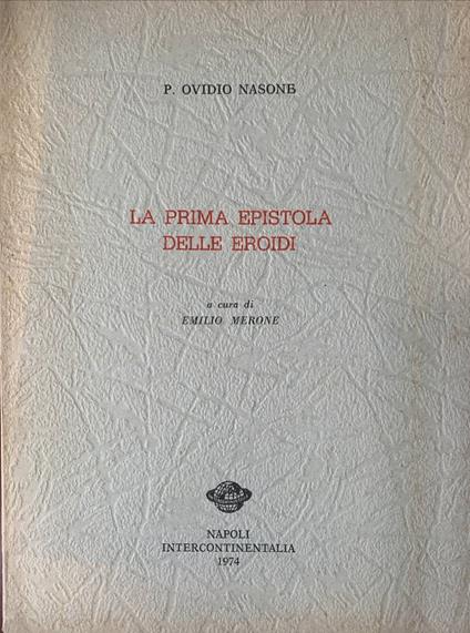 La prima epistola delle Eroidi - P. Nasone Ovidio - copertina