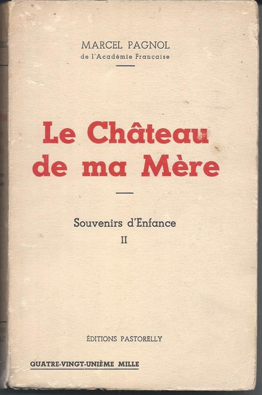 Le Chateau de ma Mère - Marcel Pagnol - copertina