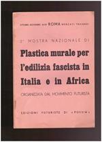 Plastica Murale Per L'Edilizia Fascista In Italia E In Africa
