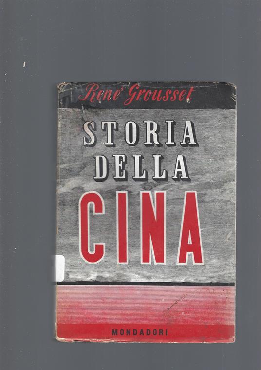 Storia Della Cina - René Grousset - copertina