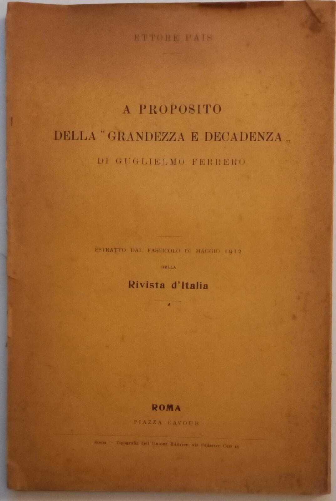 A proposito della "grandezza e decadenza"