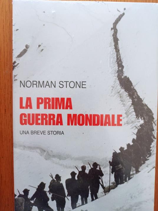 La prima guerra mondiale breve storia - Norman Stone - copertina