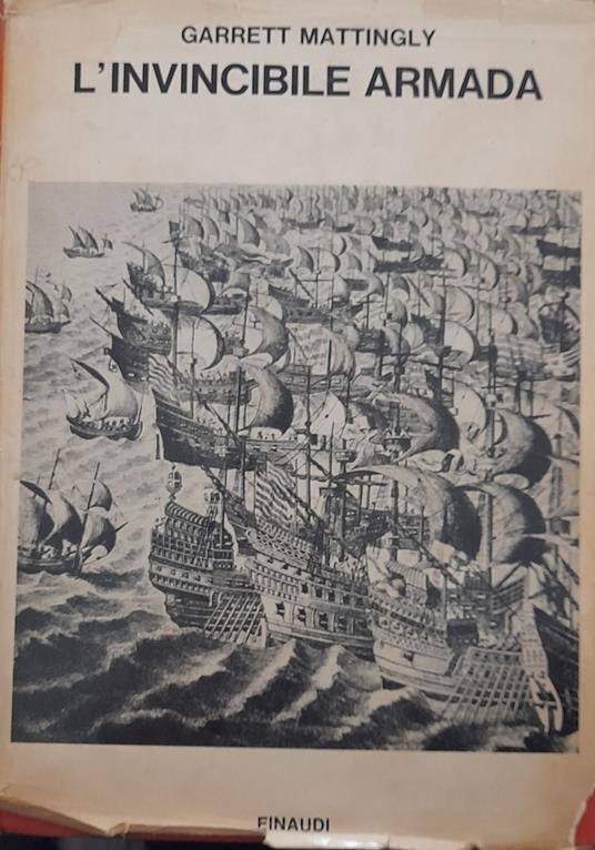 L' invincibile armada - Garret Mattingly - copertina