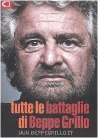 Tutte le battaglie di Beppe Grillo - Beppe Grillo - copertina
