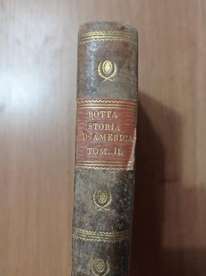 Storia della guerra d'indipendenza degli Stati Uniti D'America Tomo II - Carlo Botta - copertina