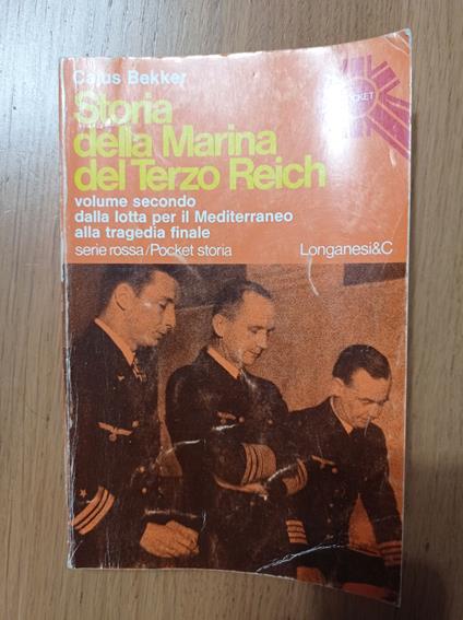 Storia della Marina del Terzo Reich Vol. II - Cajus Bekker - copertina