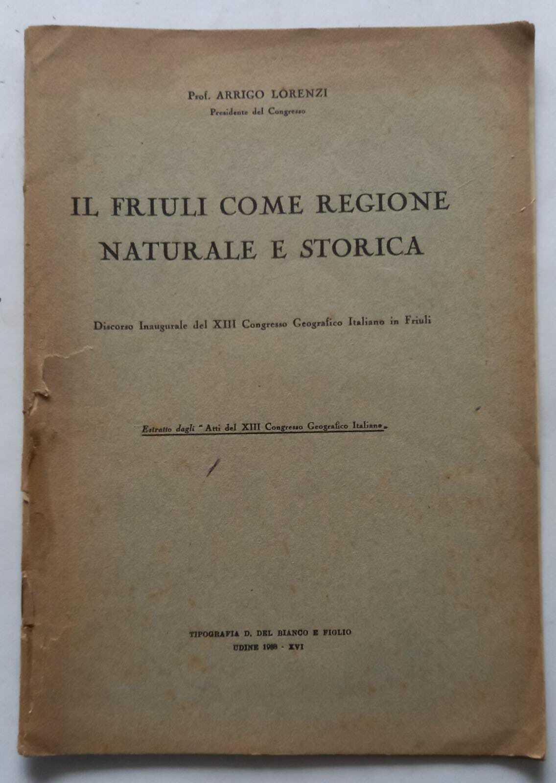 Il Friuli come regione naturale e storica