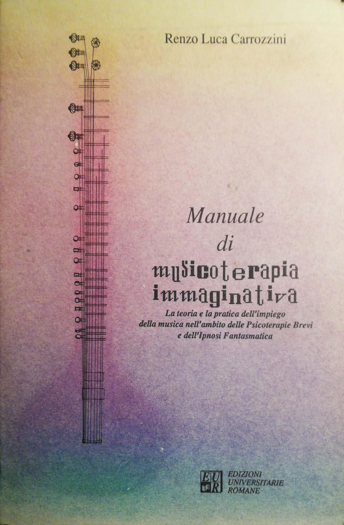 Manuale di musicoterapia immaginativa