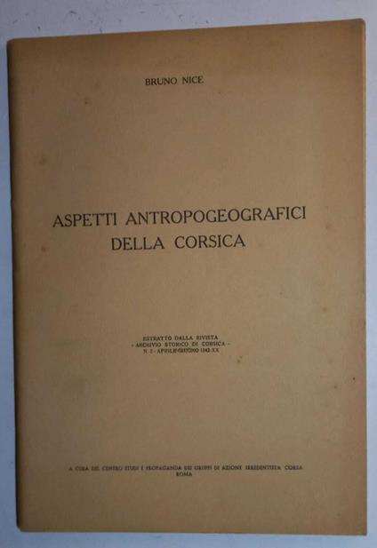 Aspetti Antropogeografici della Corsica - Bruno Nice - copertina