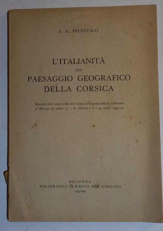 L' Italianità del Paesaggio Geografico della Corsica - Antonio Renato Toniolo - copertina
