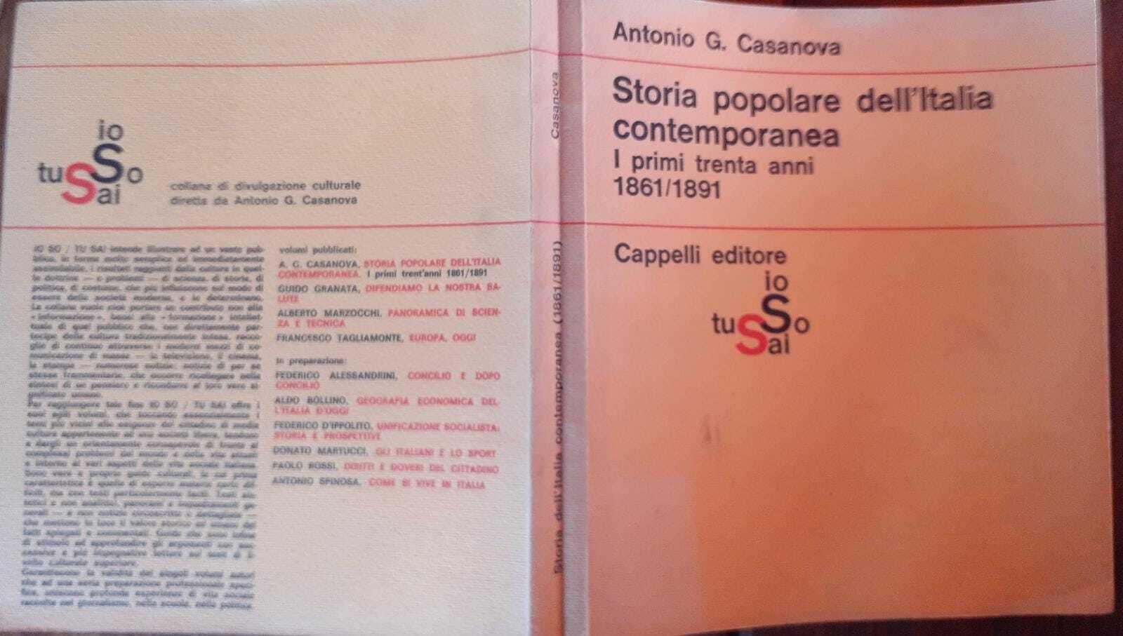 Storia popolare dell'Italia contemporanea. I primi trenta anni 1861/1891