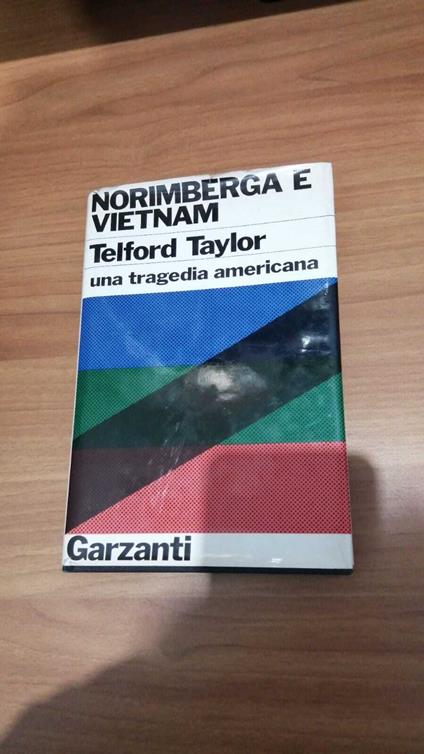 Norimberga e Vietnam, Una tragedia americana - Telford Taylor - copertina