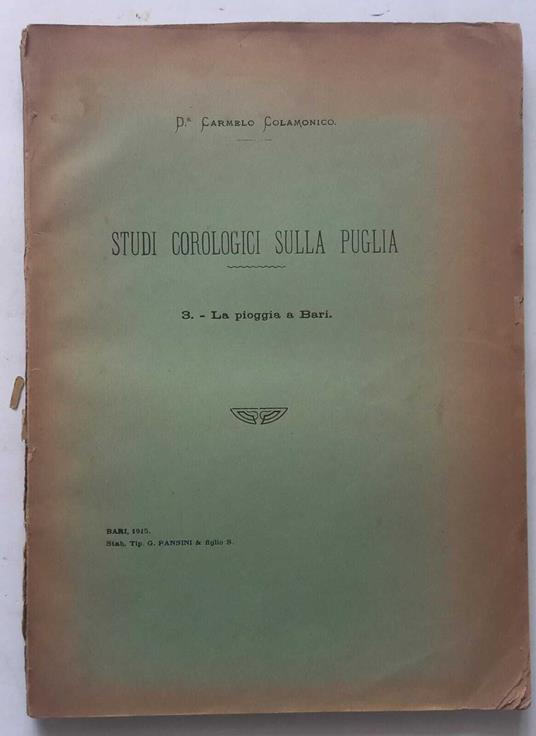 Studi Corologici sulla Puglia. 3. La pioggia a Bari - Carmelo Colamonico - copertina