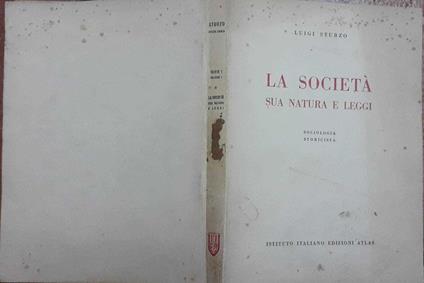 La società sua natura e leggi. Sociologia storicista - Luigi Sturzo - copertina