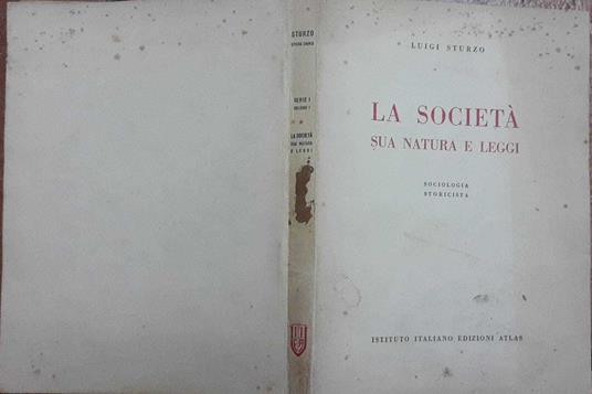 La società sua natura e leggi. Sociologia storicista - Luigi Sturzo - copertina
