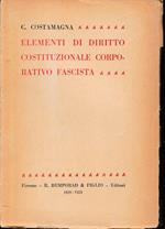 Elementi di Diritto Costituzionale Corporativo Fascista