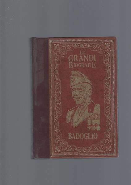 Vita Di Pietro Badoglio - Carlo Palumbo - copertina