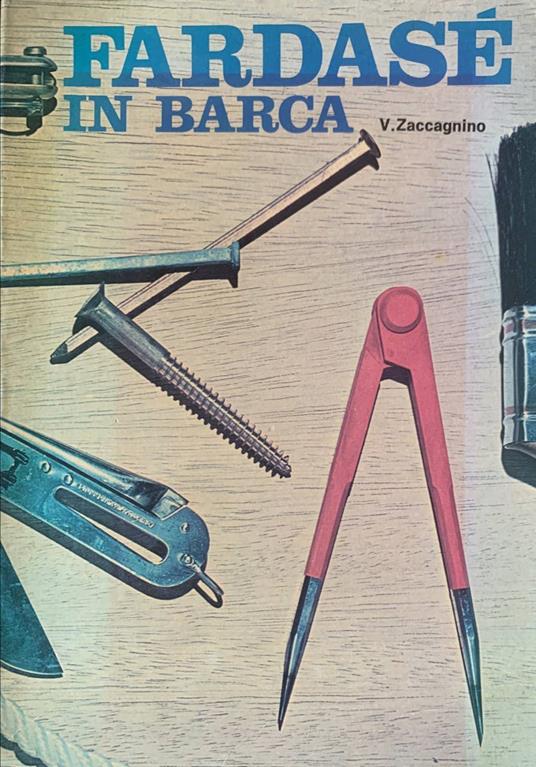 Fardasè in barca - Vincenzo Zaccagnino - copertina