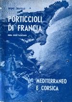 Porticcioli di Francia. Guida degli yatchtsmen
