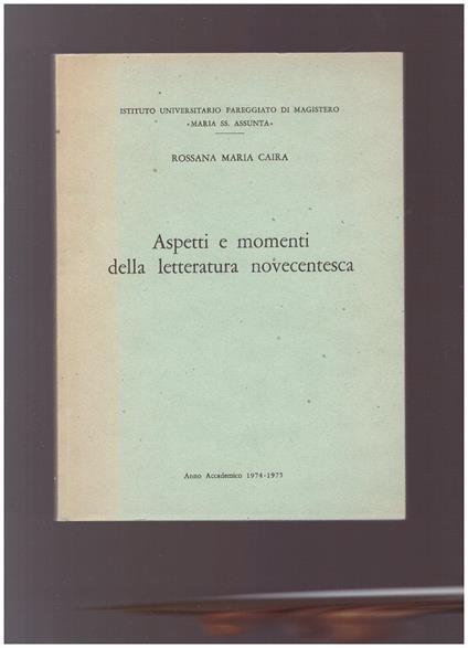 Aspetti E Momenti Della Letteratura Novecentesca - copertina