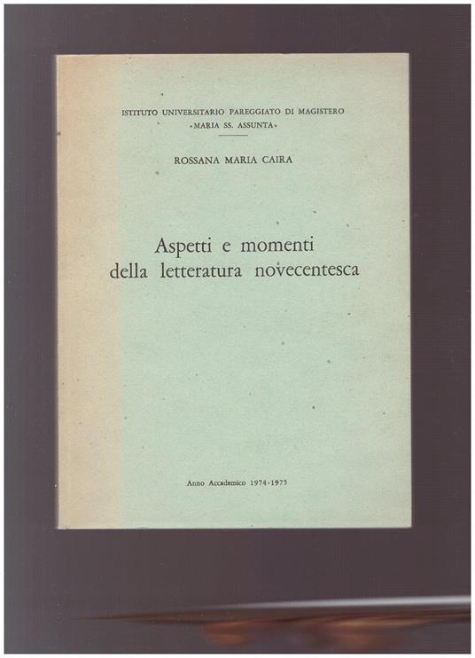 Aspetti E Momenti Della Letteratura Novecentesca - copertina