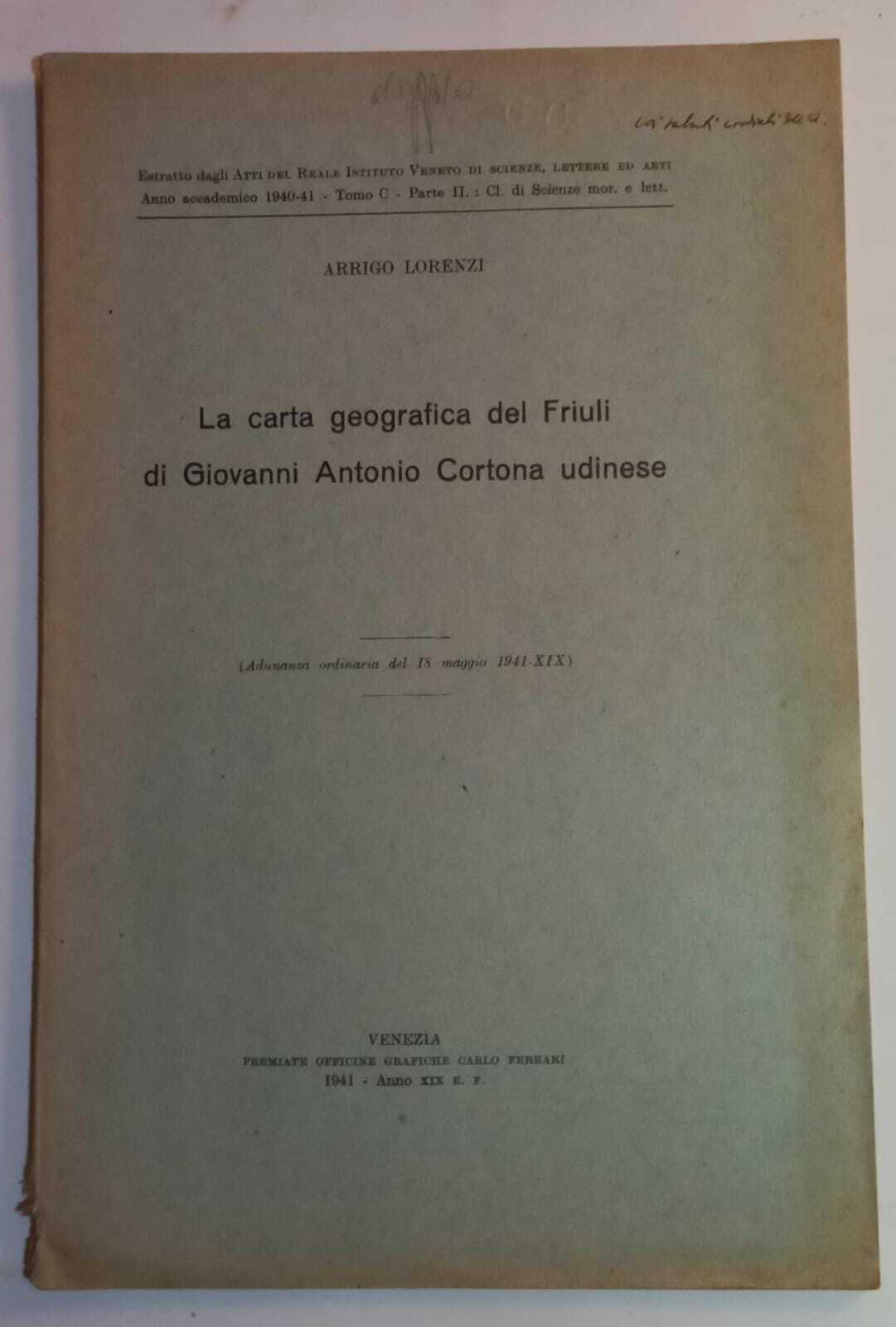 La carta geografica del Friuli di Giovanni Antonio Cortona udinese