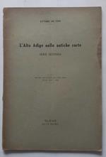 L' Alto Adige nelle antiche carte (serie seconda)