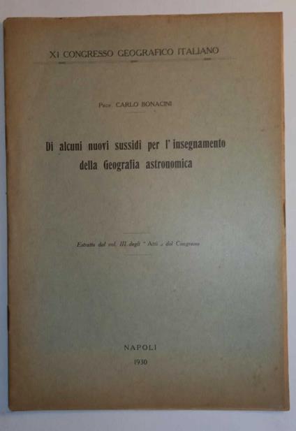 Di alcuni nuovi sussidi per l'insegnamento della Geografia astronomica - Carlo Bonacini - copertina