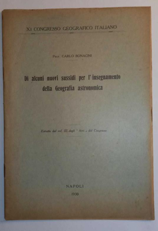 Di alcuni nuovi sussidi per l'insegnamento della Geografia astronomica - Carlo Bonacini - copertina