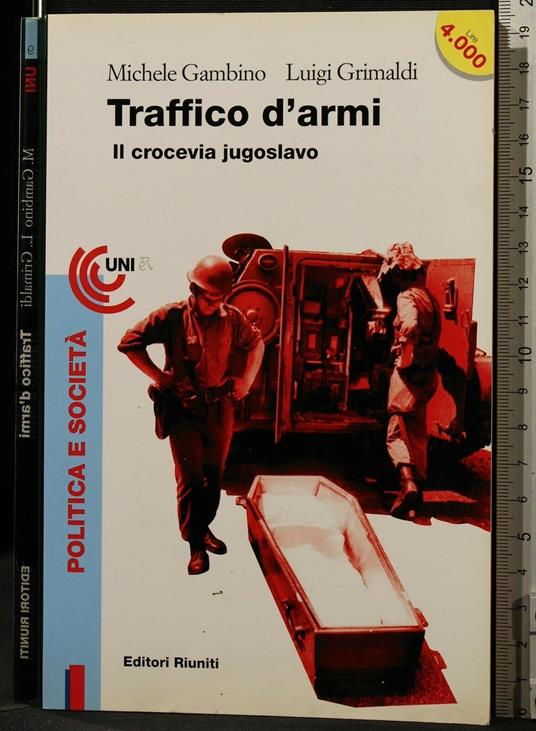 Traffico d'armi. Il crocevia jugoslavo - Michele Gambino - copertina
