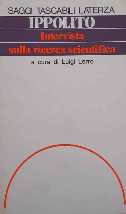 Intervista sulla ricerca scientifica - Felice Ippolito - copertina