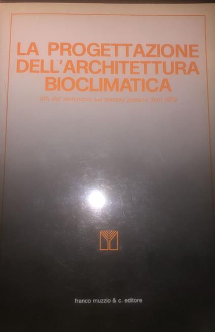 La progettazione dell'architettura bioclimatica - copertina