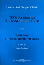 Testi patristici sul sangue di Cristo III
