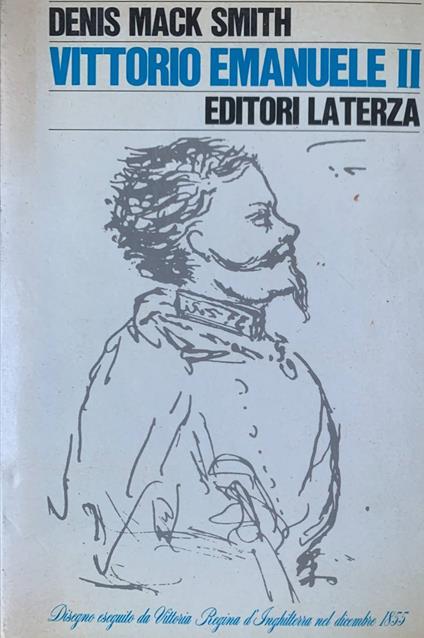 Vittorio Emanuele II - Denis Mack Smith - copertina