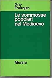 Le sommosse popolari nel Medioevo