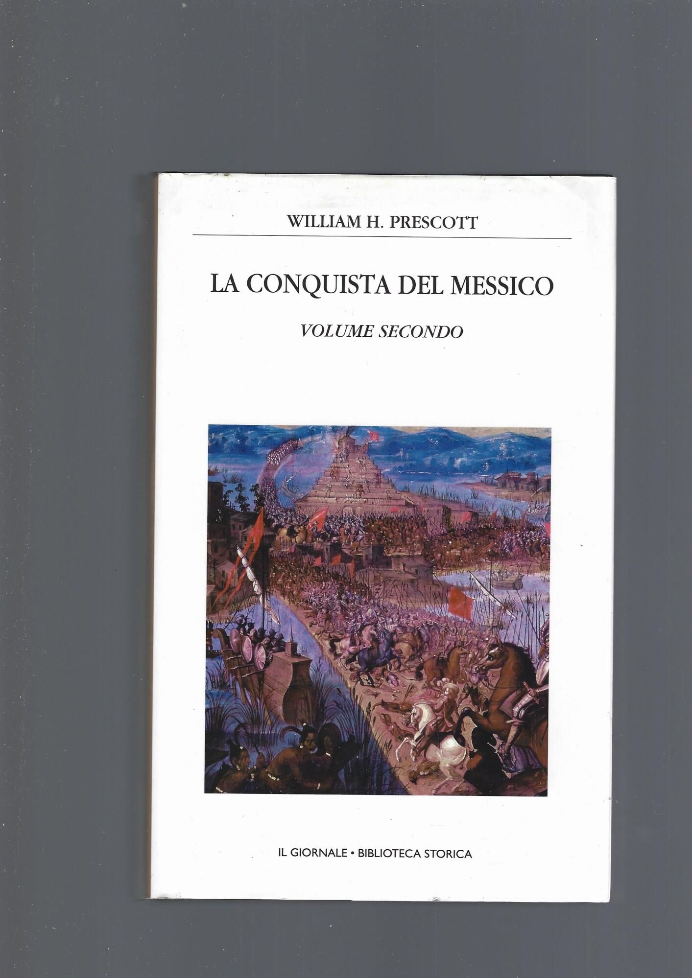 La Conquista Del Messico