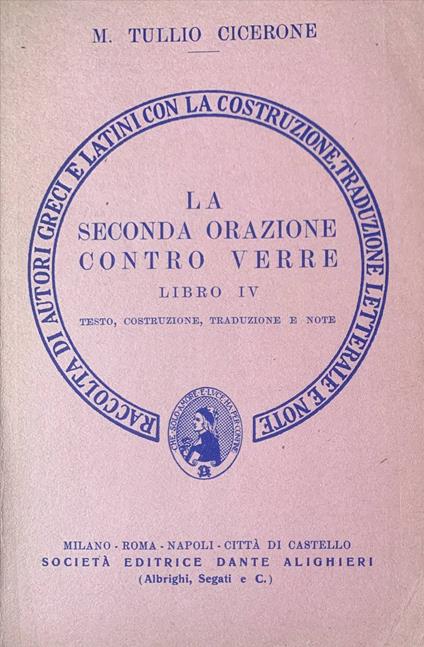 La seconda orazione contro Verre. Libro IV - M. Tullio Cicerone - copertina