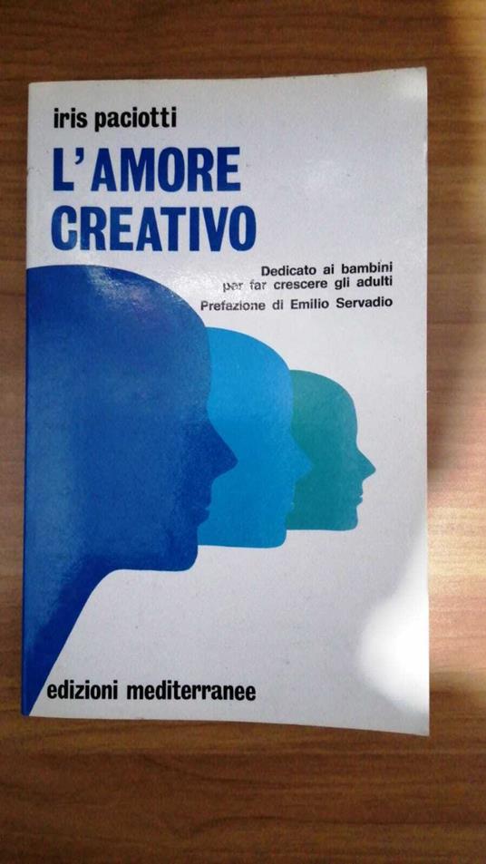 L' amore creativo - Iris Paciotti - copertina
