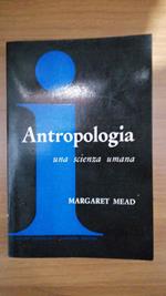 Antropologia, una scienza umana